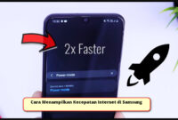 Cara Menampilkan Kecepatan Internet di Samsung